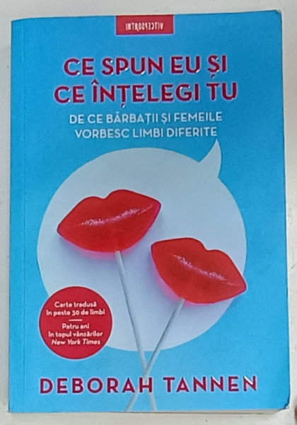 CE SPUN EU SI CE INTELEGI TU de DEBORAH TANNEN , 2022