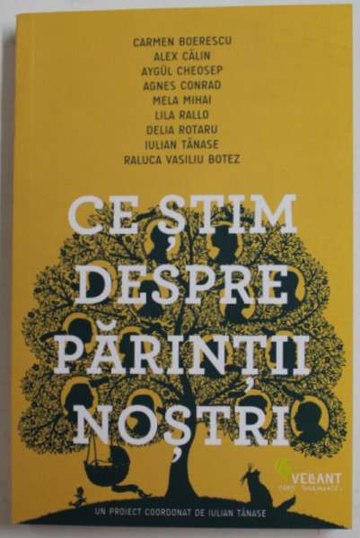 CE STIM DESPRE PARINTII NOSTRI , un proiect coordonat de IULIAN TANASE , 2022 *MICI DEFECTE COTOR