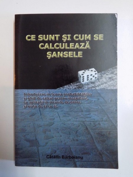 CE SUNT SI CUM SE CALCULEAZA SANSELE de CATALIN BARBOIANU , 2008