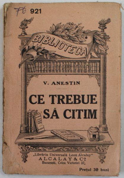 CE TREBUIE SA CITIM de V. ANESTIN , EDITIE INTERBELICA