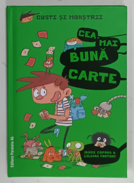 CEA MAI BUNA CARTE de JAUME COPONS and LILIANA FORTUNY , SERIA ' GUSTI SI MONSTRII ' , 2024