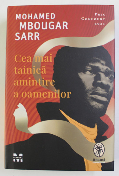 CEA MAI TAINICA AMINTIRE A OMENIRII , roman de MOHAMED MBOUGAR SARR , 2022