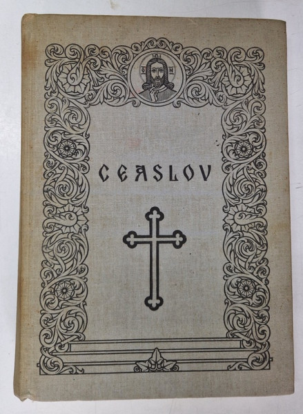 CEASLOV , EDITIA A DOUA , TIPARIT CU BINECUVANTAREA PREAFERICITULUI JUSTINIAN , 1973  * REEDITARE 1990 * EDITIE CARTONATA