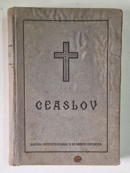 CEASLOV , TIPARIT CU BINECUVINTAREA SFINTULUI SINOD SUB PASTORIA INALT PREA SFINTITULUI NICODIM , PATRIARHUL ROMANIEI , 1945 *PREZINTA HALOURI DE APA