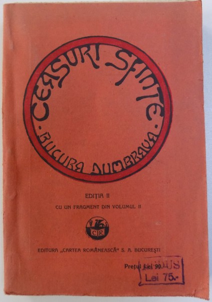 CEASURI SFINTE  , EDITIA II  CU UN FRAGMENT DIN VOL. II de BUCURA DUMBRAVA