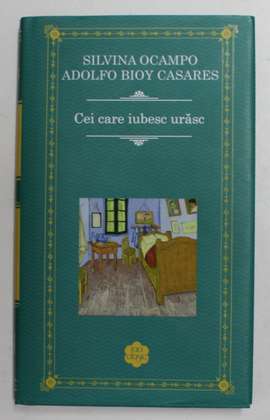 CEI CARE IUBESC URASC de SILVINA OCAMPO si ADOLFO BIOY CASARES , 2019