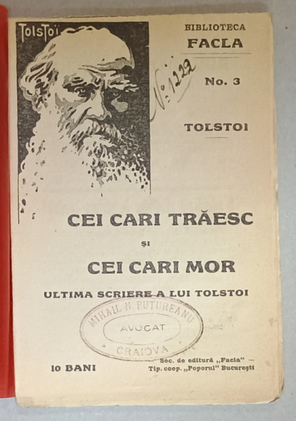 CEI CARE TRAIESC SI CEI CARE MOR , ULTIMA SCRIERE A LUI TOLSTOI , 1911