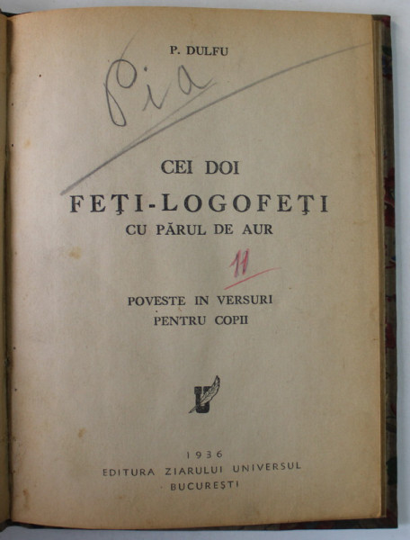CEI DOI FETI - LOGOFETI CU PARUL DE AUR de P. DULFU , ilustratii de PASCAL  , 1936