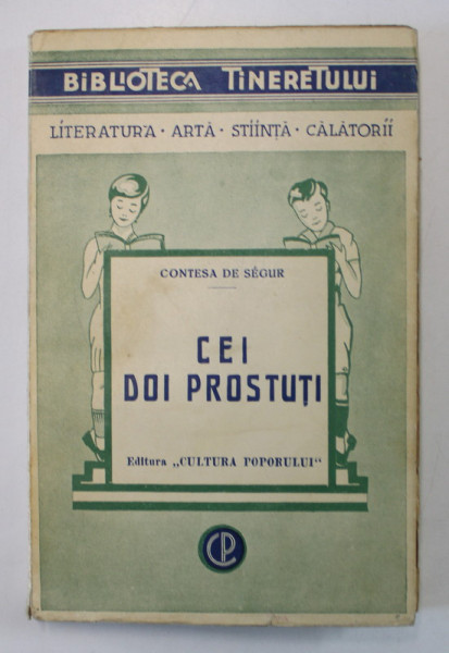CEI DOI PROSTUTI de CONTESA DE SEGUR , EDITIE INTERBELICA