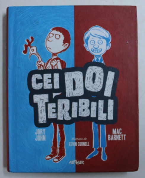 CEI DOI TERIBILI de JORY JOHN si MAC BARNETT , ilustratii de KEVIN CORNELL , 2015