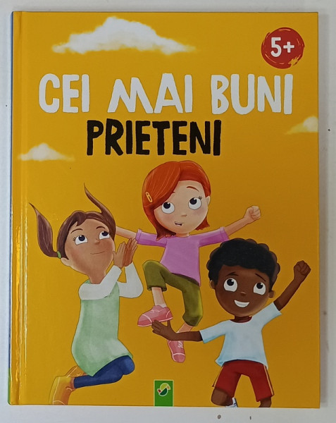 CEI MAI BUNI PRIETENI , CARTE PENTRU VARSTA 5+ de CLAUDIA HORNUNG , ilustratii de MICHAEL  EMMERSON , ANII '2000
