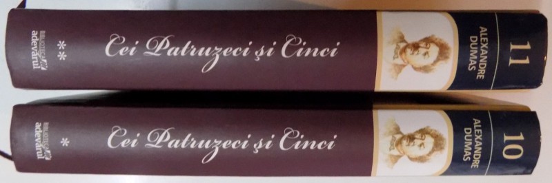CEI PATRUZECI SI CINCI de ALEXANDRE DUMAS , VOL I - II ,  2011