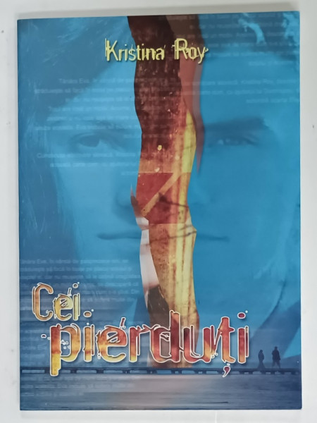 CEI PIERDUTI de KRISTINA  ROY , 1996