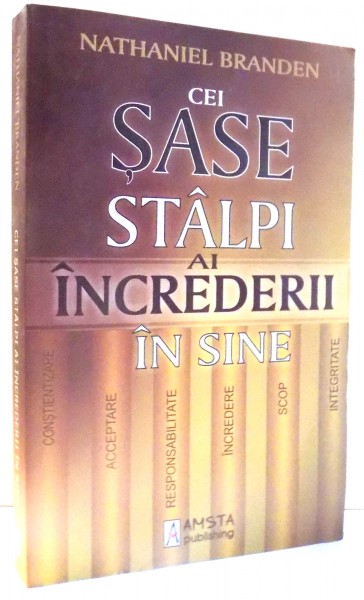 CEI SASE STALPI AI INCREDERII IN SINE de NATHANIEL BRANDEN , 2008 , MICI DEFECTE