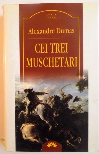 CEI TREI MUSCHETARI de ALEXANDRE DUMAS, 2009