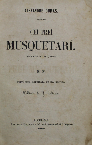 CEI TREI MUSQUETARI de ALEXANDRE DUMAS , VOLUMUL I - 1857