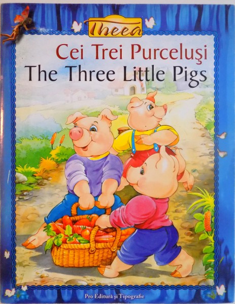 CEI TREI PURCELUSI, THE THREE LITTLE PIGS, REPOVESTITA de VAIJAYANTI SAVANT TONPE, ILUSTRATA de VINAY AHLUWALIA