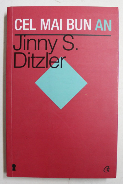 CEL MAI BUN AN de JINNY S. DITZLER , 2013