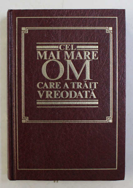 CEL MAI MARE OM CARE A TRAIT VREODATA , 1995