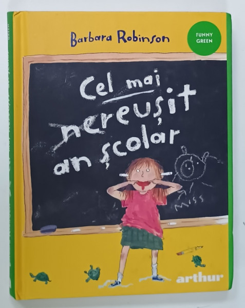 CEL MAI ( NE )REUSIT AN SCOLAR de BARBARA ROBINSON , 2024