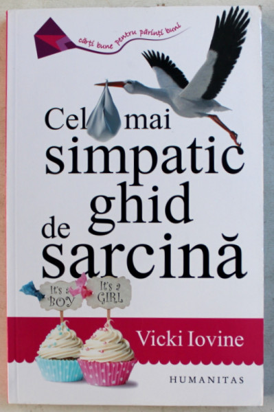 CEL MAI SIMPATIC GHID DE SARCINA de VICKI IOVINE , 2017