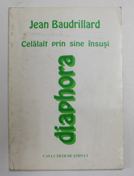 CELALALT PRIN SINE INSUSI de JEAN BAUDRILLARD , 1997