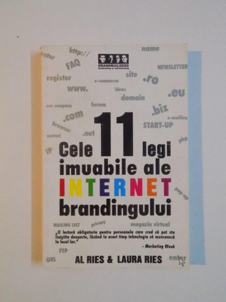 CELE 11 LEGI IMUABILE ALE INTERNET BRANDINGULUI de AL RIES , LAURA RIES