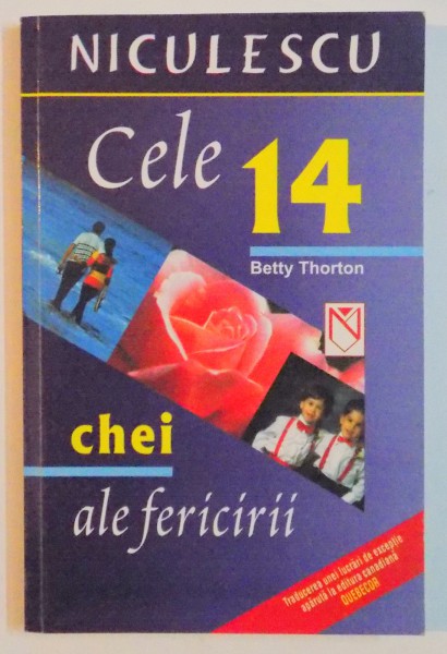CELE 14 CHEI ALE FERICIRII de BETTY THORTON , 2004