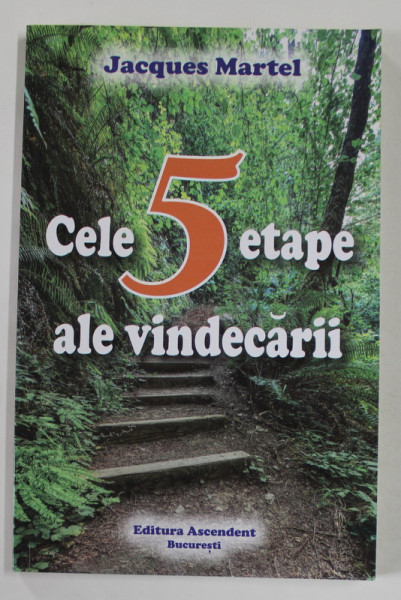 CELE 5 ETAPE ALE VINDECARII de JACQUES MARTEL , 2020