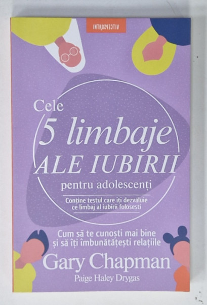 CELE 5 LIMBAJE ALE IUBIRII PENTRU ADOLESCENTI de GARY CHAPMAN, 2019