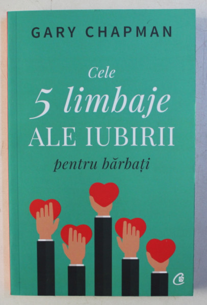 CELE 5 LIMBAJE ALE IUBIRII PENTRU BARBATI de GARY CHAPMAN , 2019