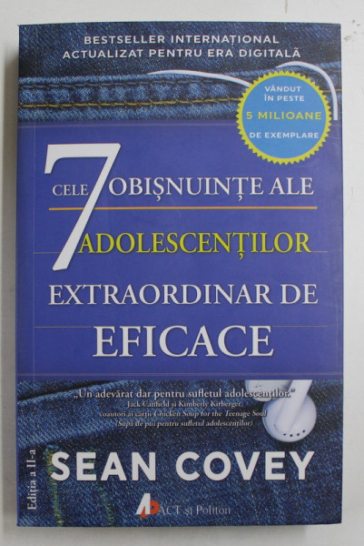 CELE 7 OBISNUINTE ALE ADOLESCENTILOR EXTRAORDINAR DE EFICACE de SEAN COVEY , 2020