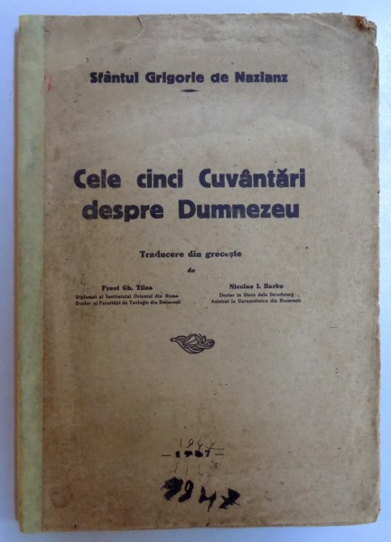 CELE CINCI CUVANTARI DESPRE DUMNEZEU de GRIGORIE DE NEZIANZ , 1947