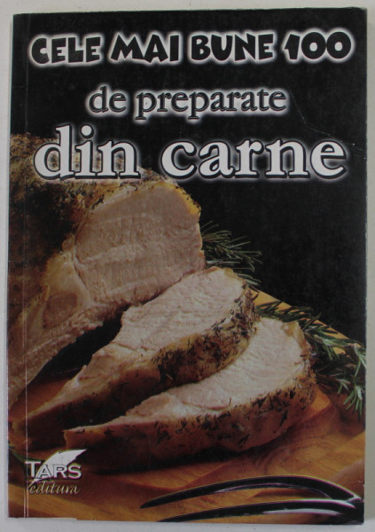 CELE MAI BUNE 100 DE PREPARATE DIN CARNE,  2001