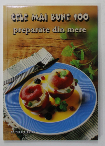 CELE MAI BUNE 100 PREPARATE DIN MERE , 2006