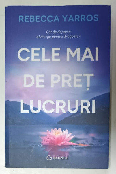 CELE MAI DE PRET LUCRURI de REBECCA YARROS , 2025