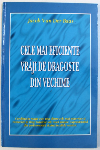 CELE MAI EFICIENTE VRAJI DE DRAGOSTE DIN VECHIME de JACOB VAN DER BAAS