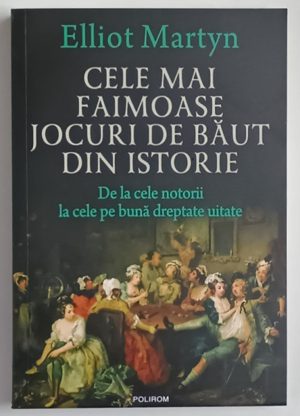CELE MAI FAIMOASE JOCURI DE BAUT DIN ISTORIE , DE LA CELE PE BUNA DREPTATE UITATE de ELLIOT MARTYN , 2025