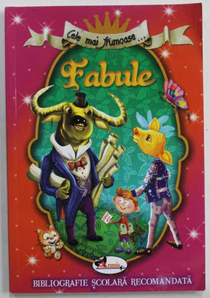 CELE MAI FRUMOASE... FABULE , BIBLIOGRAFIE SCOLARA RECOMANDATA , ilustratii VICTORIA ARGINT , 2019