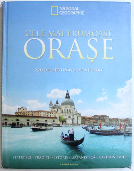 CELE MAI FRUMOASE ORASE, 220 DE DESTINATII DE NEUITAT, 2015