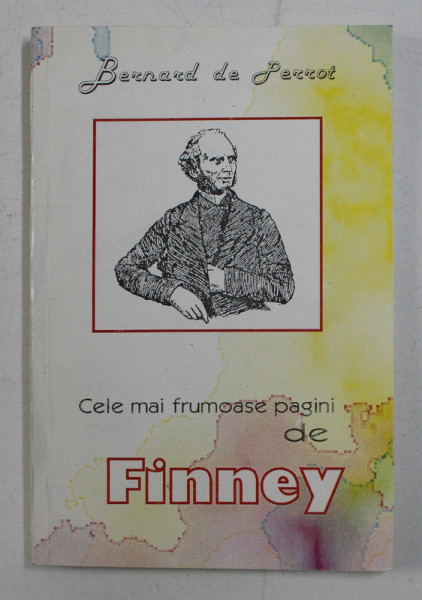 CELE MAI FRUMOASE PAGINI DE FINNEY DE BERNARD DE PERROT , 1993