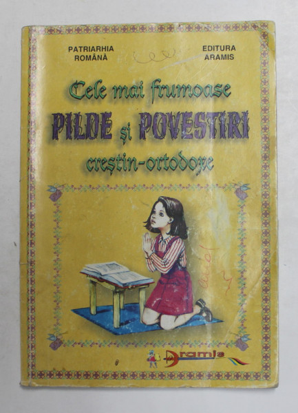 CELE MAI FRUMOASE PILDE SI POVESTIRI CRESTIN ORTODOXE, 1998