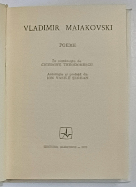 CELE MAI FRUMOASE POEZII: POEME de VLADIMIR MAIAKOVSKI  1973