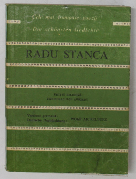 CELE MAI FRUMOASE POEZII ,  RADU STANCA , 1979 *EDITIE BILINGVA