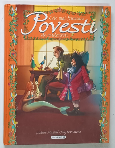 CELE MAI FRUMOASE POVESTI de ANDERSEN *EDITURA FLAMINGO GD