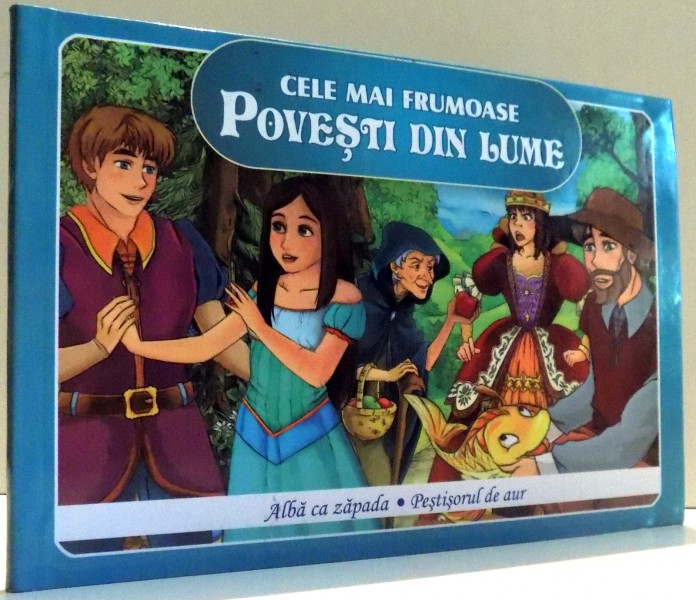 CELE MAI FRUMOASE POVESTI DIN LUME , ALBA CA ZAPADA , PESTISORUL DE AUR