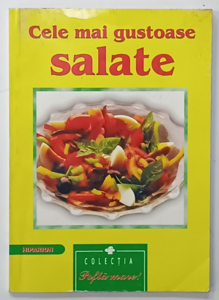 CELE MAI GUSTOASE SALATE , COLECTIA ' POFTA MARE ! ' , 2001