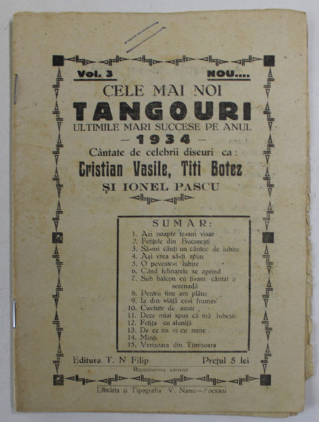 CELE MAI NOI TANGOURI , CANTATE DE CELEBRII CRISTIAN VASILE ,TITI BOTEZ si IONEL PASCU , VOLUMUL III , 1934
