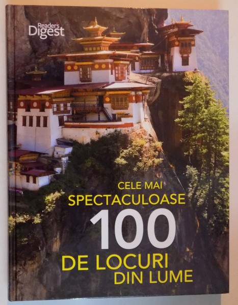 CELE MAI SPECTACULOASE 100 DE LOCURI DIN LUME , 2013