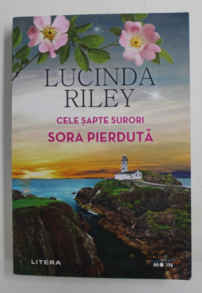 CELE SAPTE SURORI , SORA PIERDUTA de LUCINDA RILEY , 2021